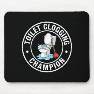 Toilet Champion Clogging Collector Mouse Mat