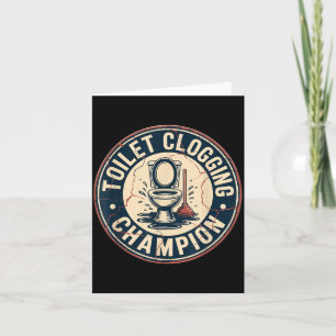 Toilet Clogging Chamon Card