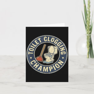 Toilet Clogging Chamon Card