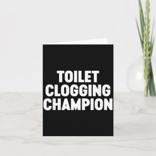 Toilet Clogging Chamon Funny Award Dad Jokes Card