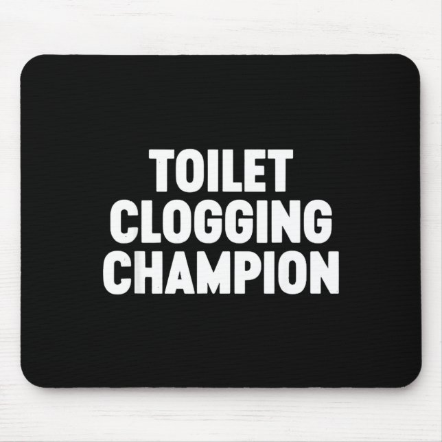 Toilet Clogging Chamon Funny Award Dad Jokes  Mouse Mat (Front)