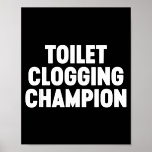 Toilet Clogging Chamon Funny Award Dad Jokes Poster