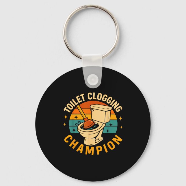 Toilet Clogging Chamon Funny Bathroom Clogger Quot Key Ring (Front)
