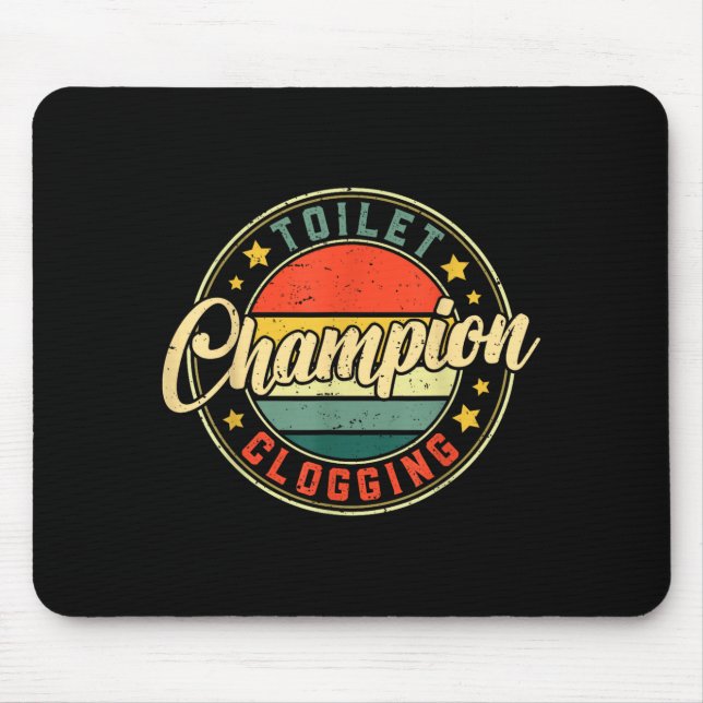 Toilet Clogging Chamon  Mouse Mat (Front)
