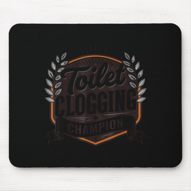 Toilet Clogging Chamon  Mouse Mat (Front)