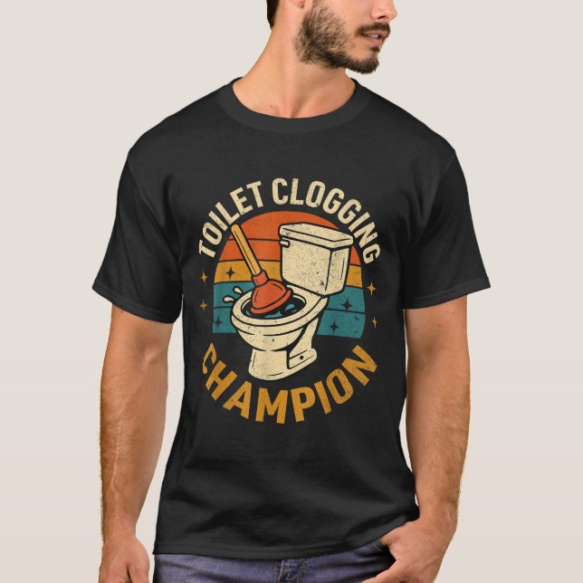 Toilet Clogging Chamon Tee Funny Meme  (Front)