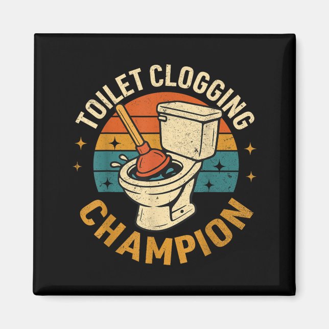 Toilet Clogging Chamon Tee Funny Meme  Magnet (Front)