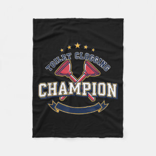 Toilet Clogging Champion Funny Plunger Humour Fleece Blanket