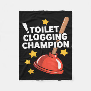 Toilet Clogging Champion Funny Plunger Humour Fleece Blanket
