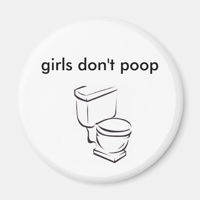 toilet, girls don't poop magnet (Front)