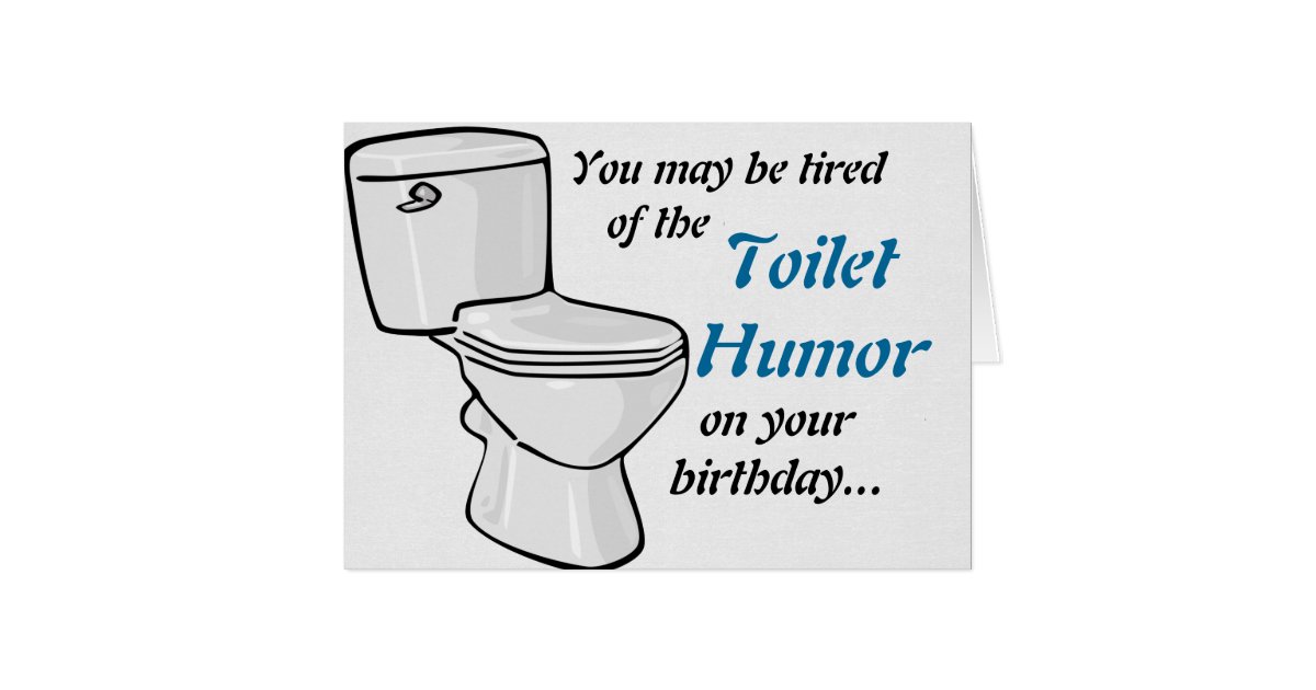 Toilet Humour Birthday Card Zazzle.co.uk
