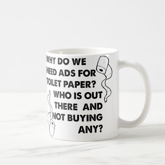 Toilet Paper Ads Funny Mug (Right)