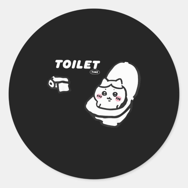 Toilet Time Chikawa Meme Tee  Classic Round Sticker (Front)