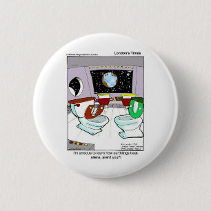 Toilets From Outer Space Funny Tees Mugs Cards Etc 6 Cm Round Badge
