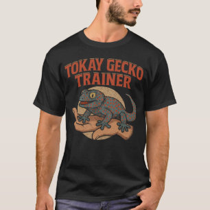 Tokay Gecko Trainer - Pet Lizard T-Shirt