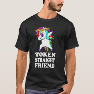 Token Straight Friend Slang Queer Ally Gay Pride T-Shirt