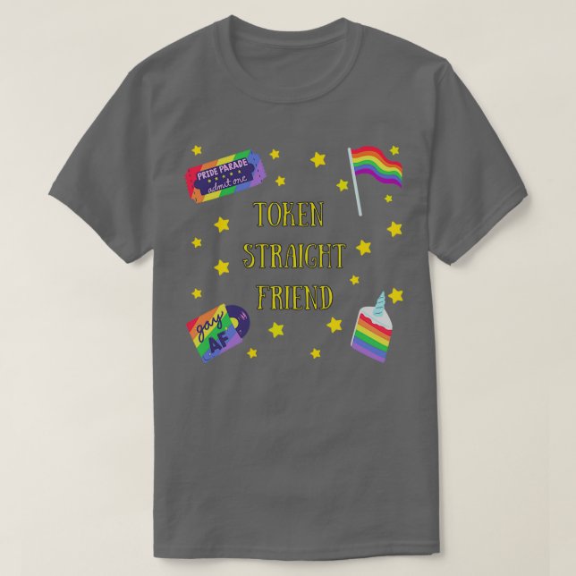 token straight friend T-Shirt (Design Front)