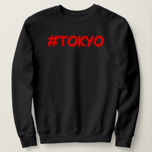 "#Tokyo" Cute Design. Buy Now Sweatshirt