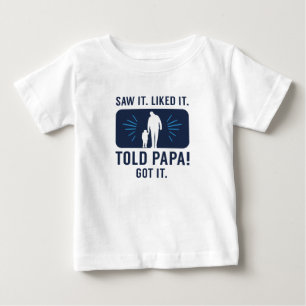 Told Papa Baby T-Shirt