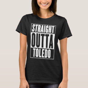 Toledo Straight Outta Toledo T-Shirt