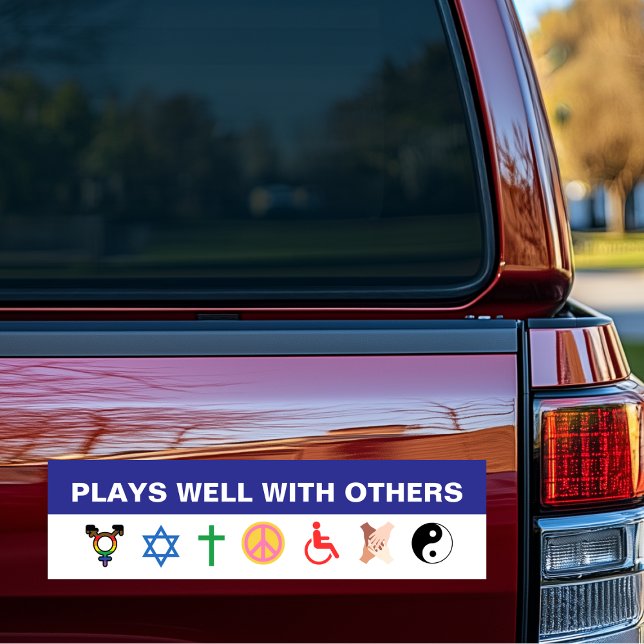 Tolerance Bumper Sticker (Plays Well With Others Tolerance Kindness Bumper Sticker)
