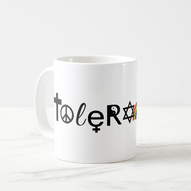 TOLERANCE FOR ALL COFFEE MUG (Front Left)