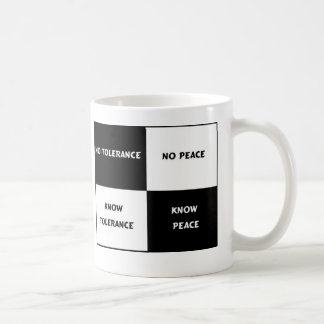 tolerance = peace coffee mug