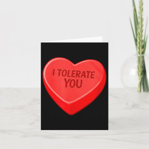 Tolerate - funny valentines day candy heart card