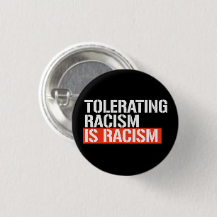 Tolerating racism is racism rectangular sticker 3 cm round badge