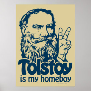 Tolstoy is My Homeboy Poster