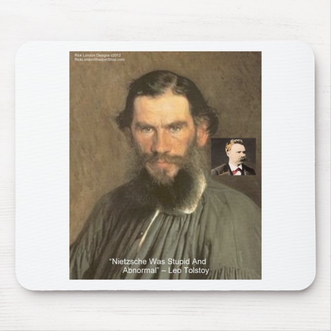 Tolstoy "Nietzsche = Stupid" Quote Gifts Tees Etc Mouse Mat (Front)