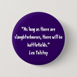 Tolstoy Vegetarian Quote 6 Cm Round Badge