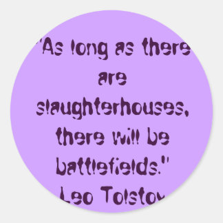 Tolstoy Vegetarian Quote Classic Round Sticker