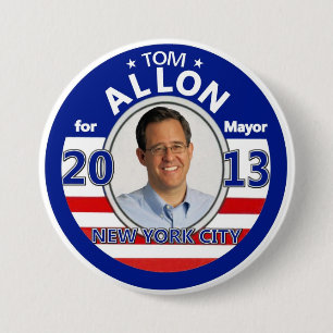 Tom Allon for NYC Mayor in 2013 7.5 Cm Round Badge