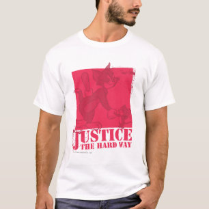 Tom and Jerry Justice The Hard Way T-Shirt