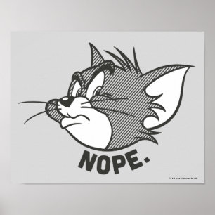 Tom And Jerry   Tom Says Nope Poster