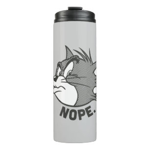 Tom And Jerry   Tom Says Nope Thermal Tumbler