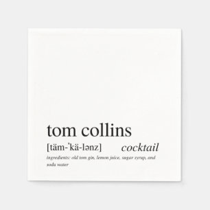 Tom Collins Modern Quote Black Typography Cocktail Napkin