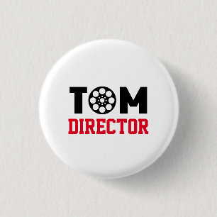 Tom Director 3 Cm Round Badge