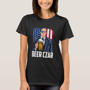 Tom Homan Border Czar Beer Czar America Funny 4th T-Shirt