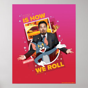 Tom & Jerry With Terrance - This Is How We Roll Poster