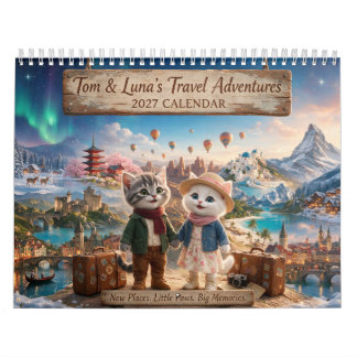 Tom & Luna’s Travel Adventures 2027 Calendar
