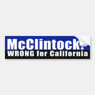 Tom McClintock? Wrong Bumper Sticker