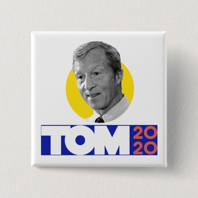 Tom Steyer 2020 15 Cm Square Badge (Front)
