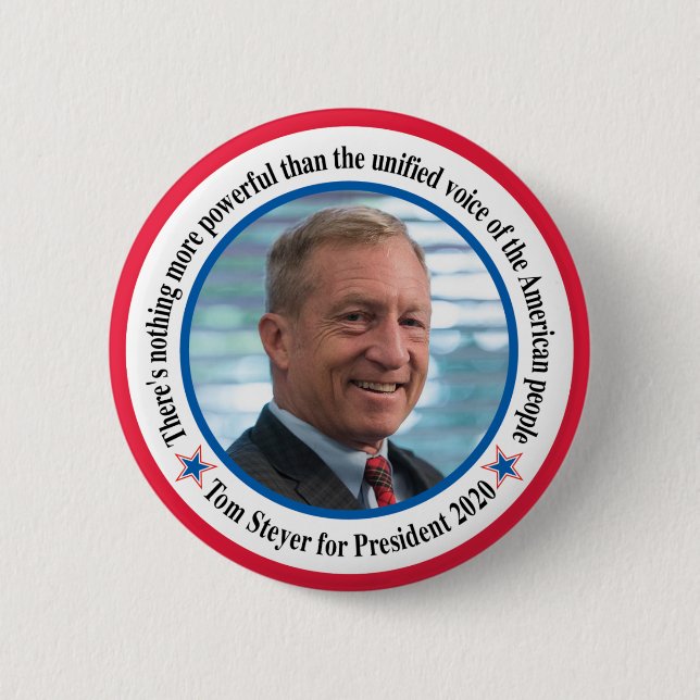 tom steyer 6 cm round badge (Front)