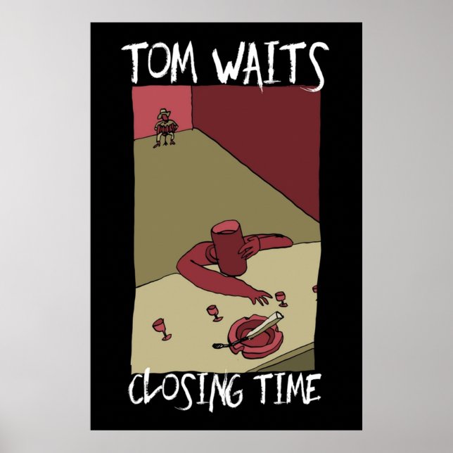 Tom Waits  Closing Time II Poster (Front)