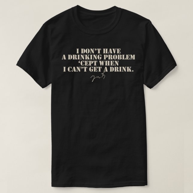 Tom Waits quote T-Shirt (Design Front)