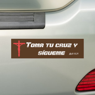 Toma tu cruz  bumper sticker