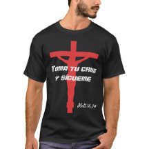 Toma tu cruz  t-shirt