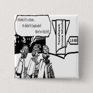 Tomahawk Cruise Missile: 1.6 Mil. Political Comic 15 Cm Square Badge